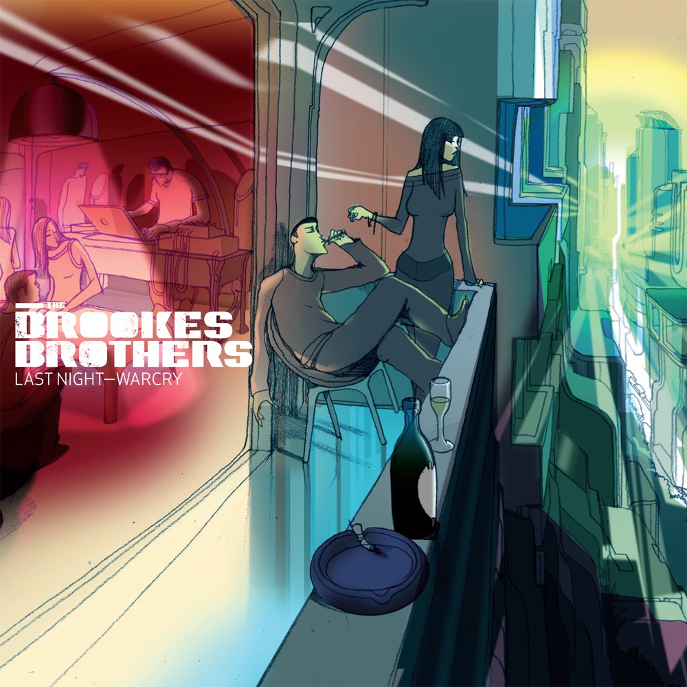 Brookes Brothers - Last Night Brookes Brothers - Last Night