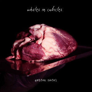 WHALES IN CUBICLES - Golden Medal