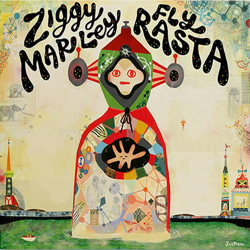 ZIGGY MARLEY - Fly Rasta