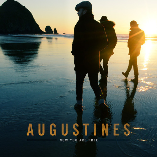 AUGUSTINES - Now You Are Free