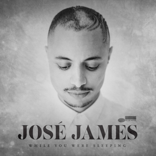 JOSE JAMES - While You Were Sleeping